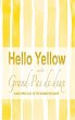 Hello Yellow und der Grand Pas de deux - Bild 1