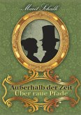 Außerhalb der Zeit Außerhalb der Zeit