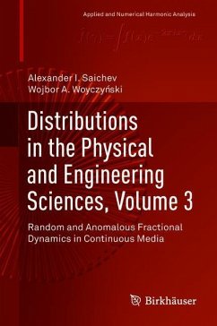 Distributions in the Physical and Engineering Sciences, Volume 3 - Saichev, Alexander I.;Woyczynski, Wojbor A.