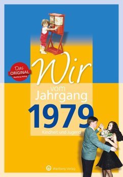 Wir vom Jahrgang 1979 - Kindheit und Jugend - Langenbahn, Christina;Baumann, Patricia