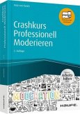 Crashkurs Professionell Moderieren