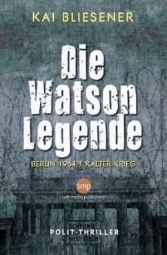 Die Watson Legende - Bliesener, Kai
