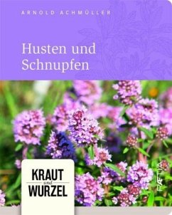 Husten und Schnupfen - Achmüller, Arnold