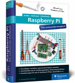 Raspberry Pi - Kofler, Michael;Kühnast, Charly;Scherbeck, Christoph