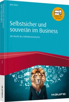 Selbstsicher und souverän im Business - Korz, Jens