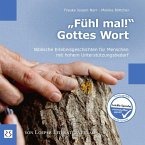 &quote;Fühl mal!&quote; Gottes Wort