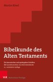 Bibelkunde des Alten Testaments Bibelkunde des Alten Testaments