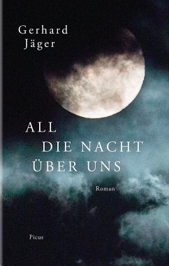 All die Nacht über uns - Jäger, Gerhard