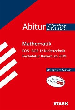 AbiturSkript - Mathematik FOS BOS 12 Nichttechnik Bayern