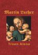 Martin Luther - Troen Alene - Bild 1