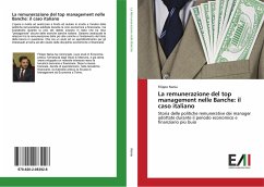 La remunerazione del top management nelle Banche: il caso italiano - Nania, Filippo