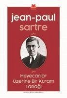 Heyecanlar Üzerine Bir Kuram Taslagi - Paul Sartre, Jean