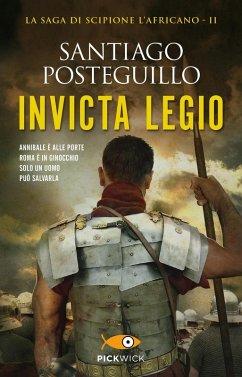 Invicta Legio - Posteguillo, Santiago