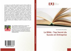 La Bible : Top Secret du Succès en Entreprise - Kasereka Mundoleko, César