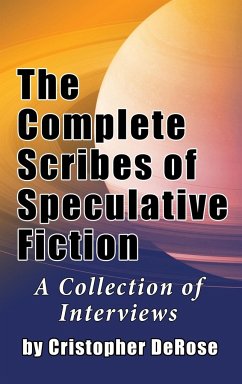 The Complete Scribes of Speculative Fiction (hardback) - DeRose, Cristopher