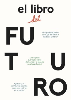 El libro del futuro - Sánchez Rodríguez, César; Carro Pérez, Joana