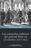 CAMPA¥AS MILITARES DEL GENERAL PRIM EL EXTERIOR 1853-1862