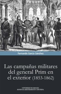 CAMPA¥AS MILITARES DEL GENERAL PRIM EL EXTERIOR 1853-1862