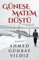 Günese Matem Düstü - Günbay Yildiz, Ahmed