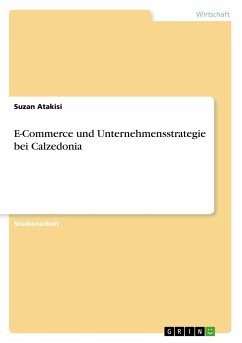 E-Commerce und Unternehmensstrategie bei Calzedonia - Atakisi, Suzan