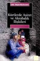 Kürtlerde Asiret ve Akrabalik Iliskileri - Yalcin-Heckmann, Lale