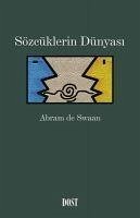 Sözcüklerin Dünyasi - De Swaan, Abram