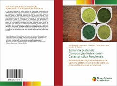 Spirulina platensis: Composição Nutricional - Característica Funcionais - Cunha Lima, José Roberto;Costa Véras, Leiz Maria;N. Santos, Ane Karoline