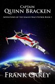 Captain Quinn Bracken (Adventures of the League Space Patrol, #1) (eBook, ePUB)