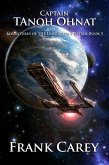 Captain Tanoh Ohnat (Adventures of the League Space Patrol, #5) (eBook, ePUB) Captain Tanoh Ohnat (Adventures of the League Space Patrol, #5) (eBook, ePUB)