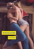 Un piccolo aiutino - di EroticReads - 2018 (eBook, ePUB)