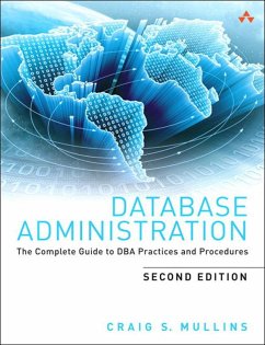 Database Administration (eBook, ePUB) - Mullins, Craig S.