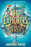 The Explorers: The Reckless Rescue (eBook, ePUB)