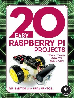 20 Easy Raspberry Pi Projects (eBook, ePUB) - Santos, Rui; Santos, Sara