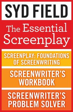 The Essential Screenplay (3-Book Bundle) (eBook, ePUB) - Field, Syd