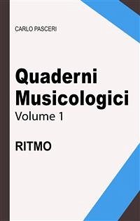 Quaderni Musicologici - Ritmo (eBook, ePUB) - Pasceri, Carlo