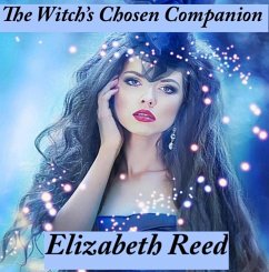 The Witch's Chosen Companion (eBook, ePUB) - Reed, Elizabeth