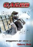 Caged. Diteggiature per chitarra (eBook, ePUB)