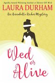 Wed or Alive (Annabelle Archer Wedding Planner Mystery, #9) (eBook, ePUB) Wed or Alive (Annabelle Archer Wedding Planner Mystery, #9) (eBook, ePUB)