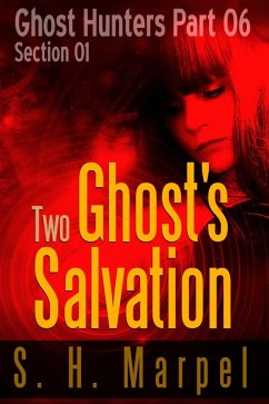 Cover Two Ghost's Salvation - Section 01 (Ghost Hunters - Salvation, #1) (eBook, ePUB)