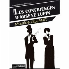 Les Confidences d'Arsène Lupin (eBook, PDF) - Leblanc, Maurice