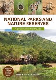 National Parks and Nature Reserves: A South African Field Guide (eBook, ePUB)