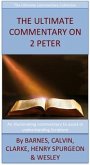The Ultimate Commentary On 2 Peter (eBook, ePUB)
