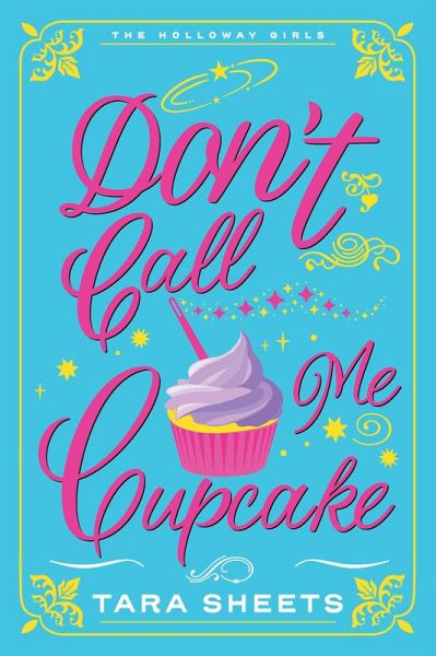 Don't Call Me Cupcake (eBook, ePUB) Don't Call Me Cupcake (eBook, ePUB)