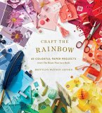 Craft the Rainbow (eBook, ePUB)