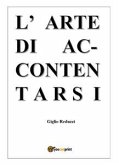 L'arte di Accontentarsi (eBook, ePUB)