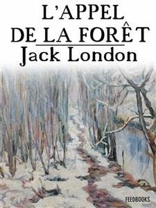 L'Appel de la forêt (eBook, PDF) - Jack; London