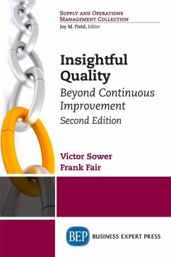 Insightful Quality, Second Edition (eBook, ePUB) Insightful Quality, Second Edition (eBook, ePUB)