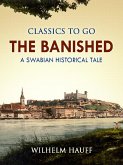 The Banished: A Swabian Historical Tale (eBook, ePUB)