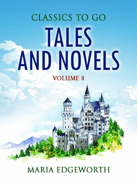 Tales and Novels - Volume 8 (eBook, ePUB)