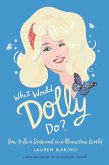 What Would Dolly Do? (eBook, ePUB)